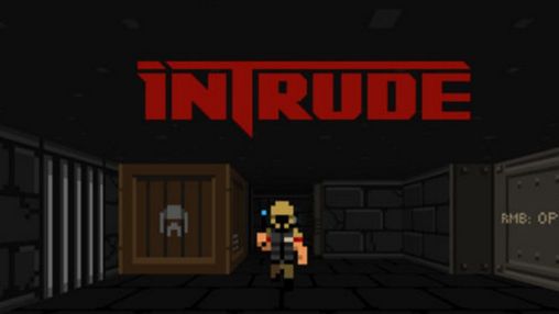Intrude