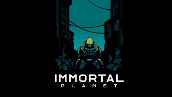 Immortal Planet