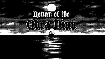 Return of the Obra Dinn