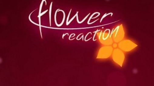 Flower Reaction