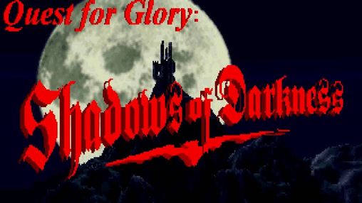 Quest for Glory: Shadows of Darkness