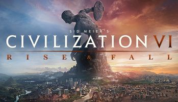 Civilization VI: Rise and Fall