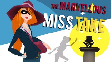 The Marvellous Miss Take