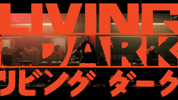 Living Dark
