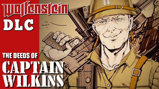 Wolfenstein II: The Amazing Deeds of Captain Wilkins