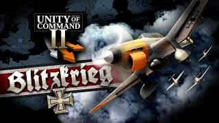 Unity of Command II: Blitzkrieg