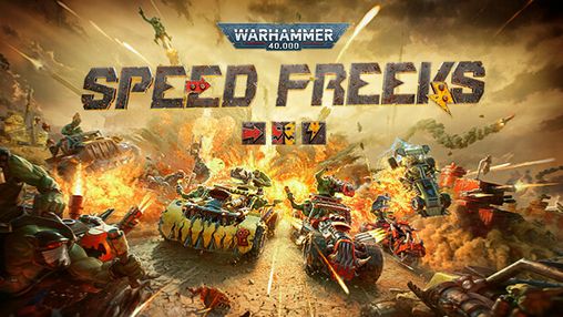 Warhammer 40,000: Speed Freeks