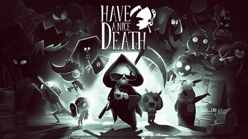Have a Nice Death