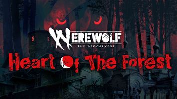 Werewolf: The Apocalypse – Heart of the Forest