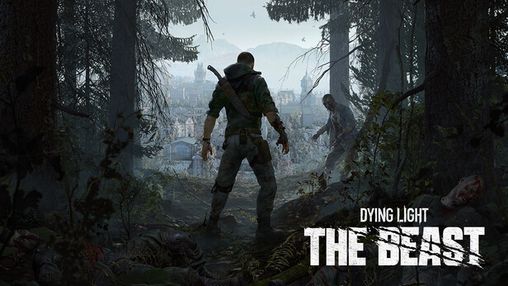 Dying Light: The Beast