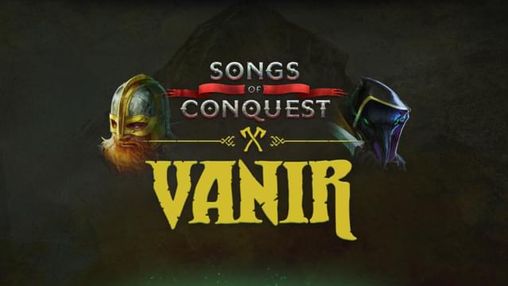 Songs of Conquest: Vanir