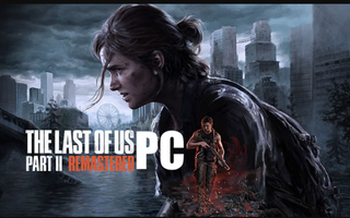 The Last of Us: Part II Remastered (PC verze)