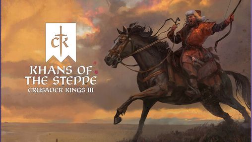 Crusader Kings III: Khans of the Steppe