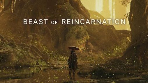 Beast of Reincarnation