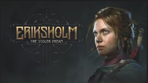 Eriksholm: The Stolen Dream