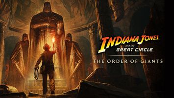 Indiana Jones and the Great Circle: The Order of Giants