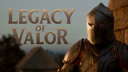 Legacy of Valor