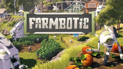 Farmbotic