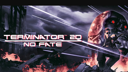 Teminator 2D: NO FATE