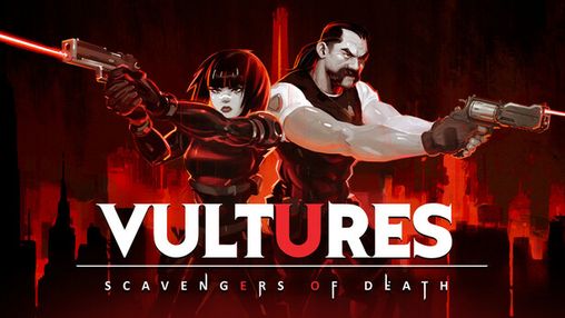 Vultures – Scavengers of Death