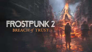 Frostpunk 2: Breach of Trust
