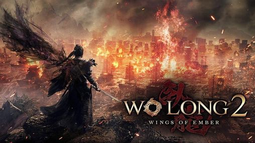 Wo Long 2: Wings of Ember