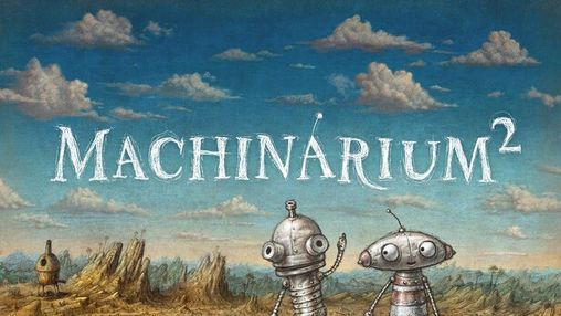 Machinarium 2