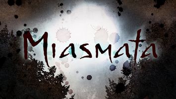 Miasmata