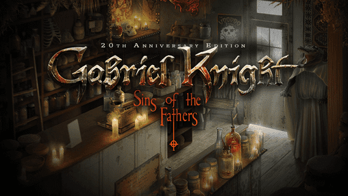Gabriel Knight: Sins of the Fathers 20th Anniversary