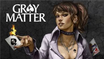 Gray Matter